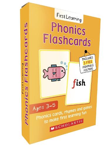 Phonics flashcards for ages 3-5: perfect for home learning. With 3 free printable posters (Scholastic First Learning)