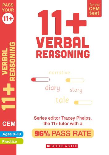 11+ Practice for the CEM Test: Tests for Verbal Reasoning (Ages 9-10) by Tracey Phelps, the tutor with a 96% pass rate (Pass Your 11+)