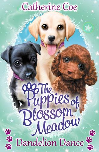 Dandelion Dance (Puppies of Blossom Meadow #4)