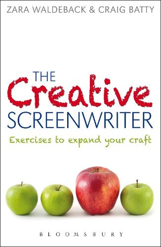 The Creative Screenwriter: Exercises to Expand Your Craft: 1