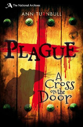 Plague: A Cross on the Door (National Archives)