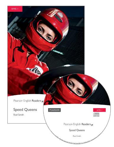 Level 1: Speed Queens Book and CD Pack (Pearson English Graded Readers)