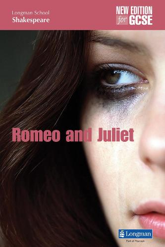 Romeo and Juliet (Longman School Shakespeare)