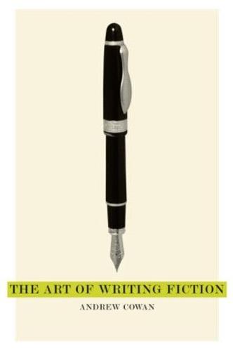 The Art of Writing Fiction