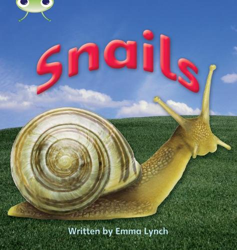 Bug Club Phonics Non-fiction Set 12 Snails (Phonics Bug)