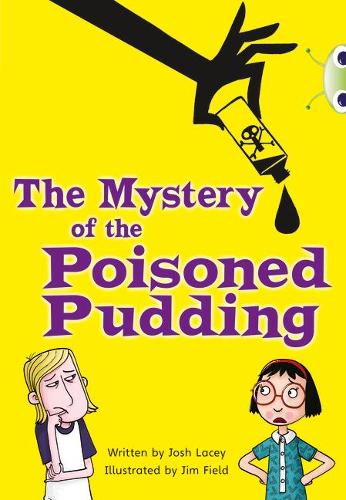 The Mystery of the Poisoned Pudding: (Blue B/NC 4A) (BUG CLUB)