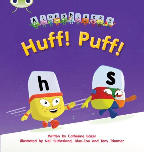 Huff! Puff!: Alphablocks Set 05 (Phonics Bug)