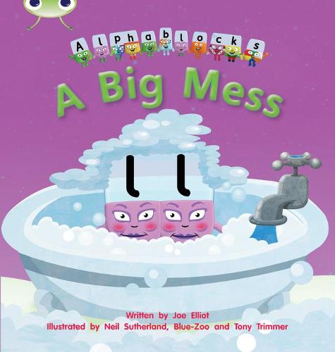 A Big Mess: Alphablocks Phase 2 (Fiction) (Phonics Bug)