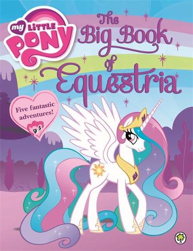 The Big Book of Equestria (My Little Pony)