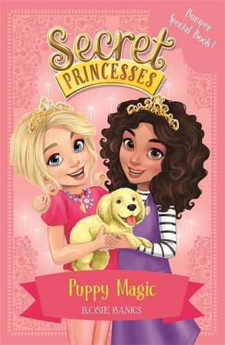 Puppy Magic - Bumper Special Book!: Book 5 (Secret Princesses)