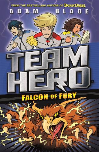 Falcon of Fury: Series 2, Book 3 (Team Hero)