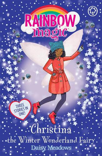 Christina the Winter Wonderland Fairy: Special (Rainbow Magic)