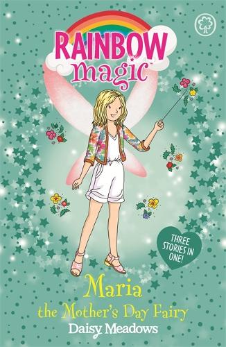 Maria the Mother's Day Fairy: Special (Rainbow Magic)
