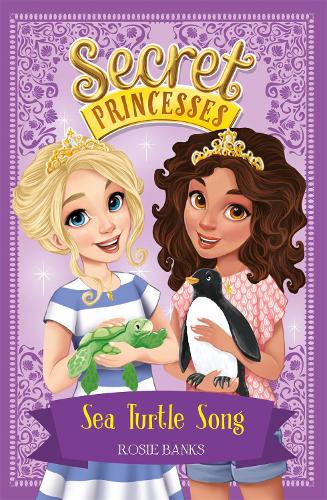 Sea Turtle Song: Book 18 (Secret Princesses)