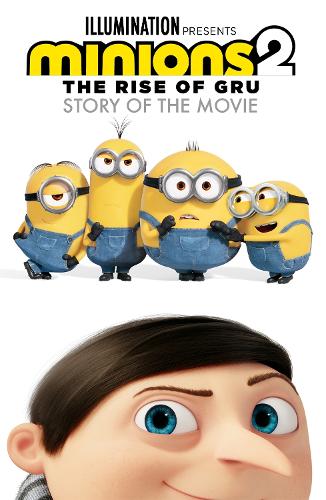 Minions: The Rise of Gru Story of the Movie (Minions 2)