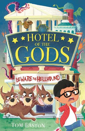 Beware the Hellhound: Book 1 (Hotel of the Gods)