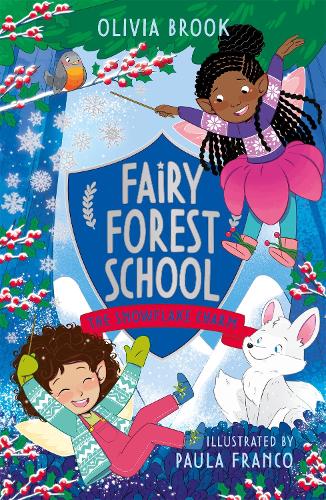 The Snowflake Charm: Book 3 (Fairy Forest School)
