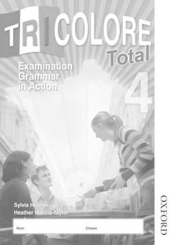 Tricolore Total 4 Examination Grammar in Action(x8)