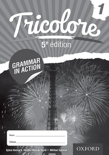 Tricolore 5e édition Grammar in Action Workbook 1 (8 pack) (Tricolore 5th Edition)