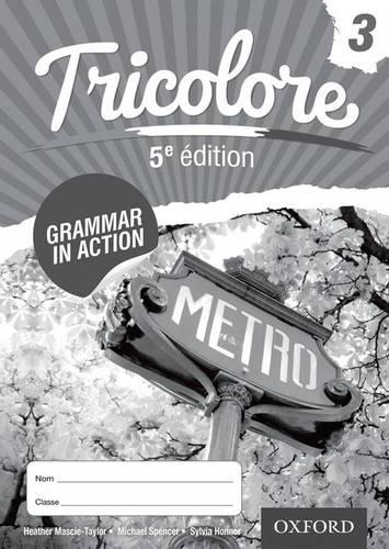 Tricolore 5e édition Grammar in Action Workbook 3 (8 pack) (Tricolore 5th Edition)