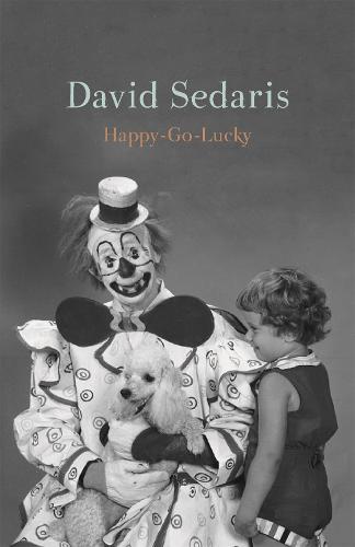 Happy-Go-Lucky: David Sedaris (Language Acts and Worldmaking)
