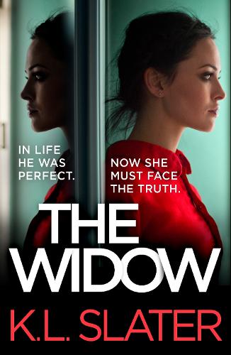 The Widow: An absolutely unputdownable and gripping psychological thriller