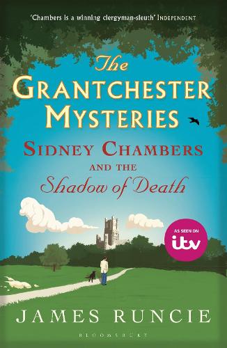 Sidney Chambers and The Shadow of Death (The Grantchester Mysteries)