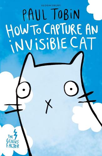 The Genius Factor: How to Capture an Invisible Cat (Genius Factor 1)