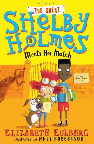 The Great Shelby Holmes Meets Her Match (Great Shelby Holmes 2)