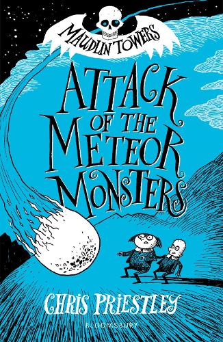 Attack of the Meteor Monsters (Maudlin Towers)