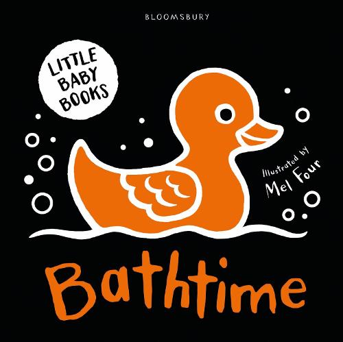 Little Baby Books: Bathtime (Bloomsbury Little Black and White Baby Books)