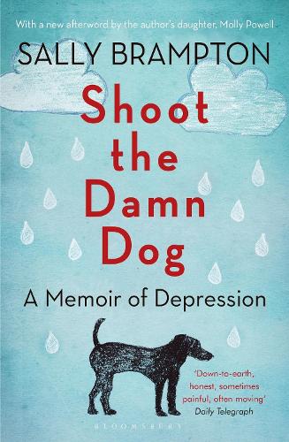 Shoot the Damn Dog: A Memoir of Depression