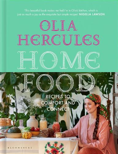 Home Food: Recipes to Comfort and Connect