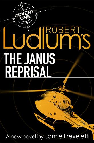 Robert Ludlum's The Janus Reprisal (Covert One Novel 9)