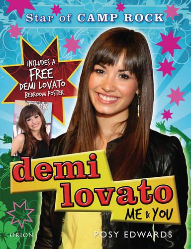 Demi Lovato: Me And You: Star Of Camp Rock