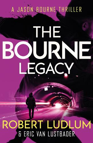 Robert Ludlum's The Bourne Legacy (Bourne 4)