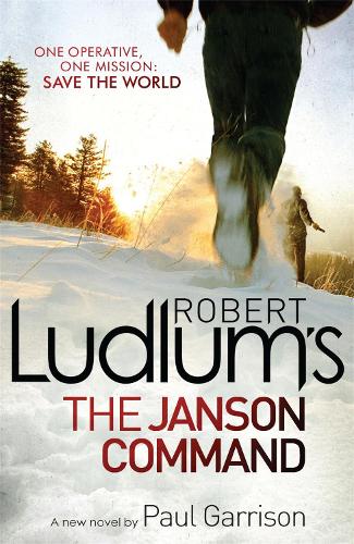 Robert Ludlum's The Janson Command (Paul Janson 1)