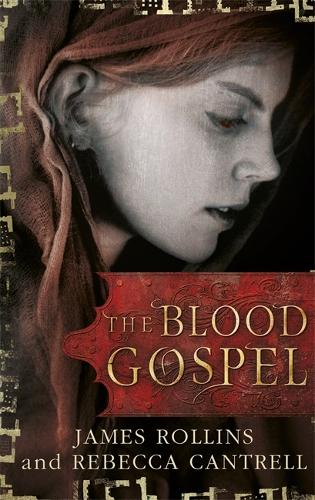 The Blood Gospel (Blood Gospel Book I)