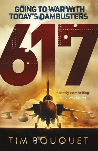 617: Going to War with Today's Dambusters