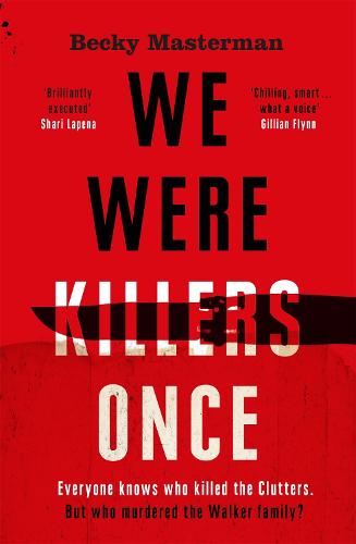 We Were Killers Once (A Brigid Quinn investigation)