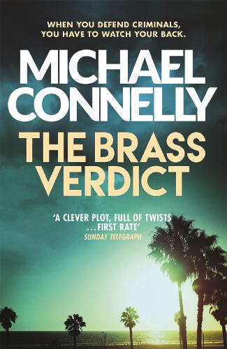 The Brass Verdict (Mickey Haller 2)
