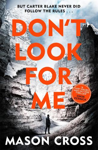Don't Look For Me: Carter Blake Book 4 (Carter Blake Series)