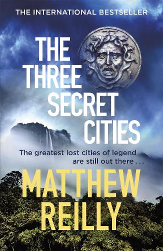 The Three Secret Cities (Jack West Series)