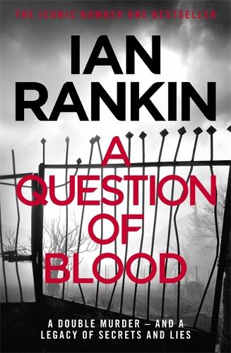 A Question of Blood (A Rebus Novel)