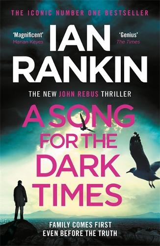 A Song for the Dark Times: The Brand New Must-Read Rebus Thriller