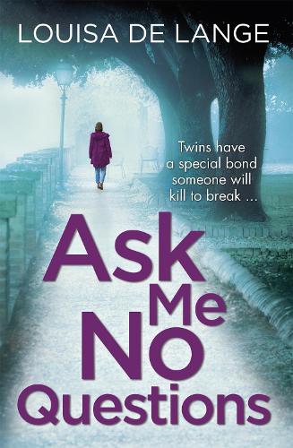 Ask Me No Questions: The gripping thriller that 'will keep you guessing till the last page!' (Cara Hunter) (DS Kate Munro)