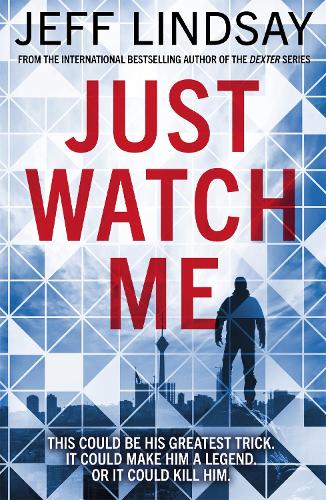 Just Watch Me (Riley Wolfe 1)
