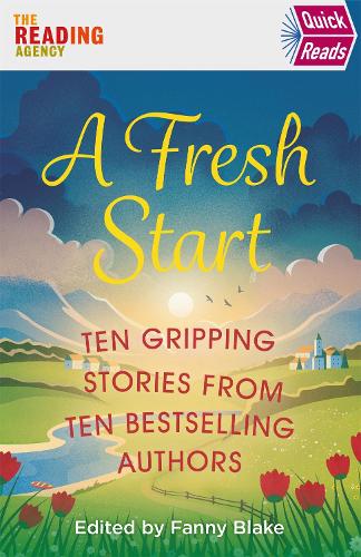 A Fresh Start (Quick Reads) (Quick Reads 2020)