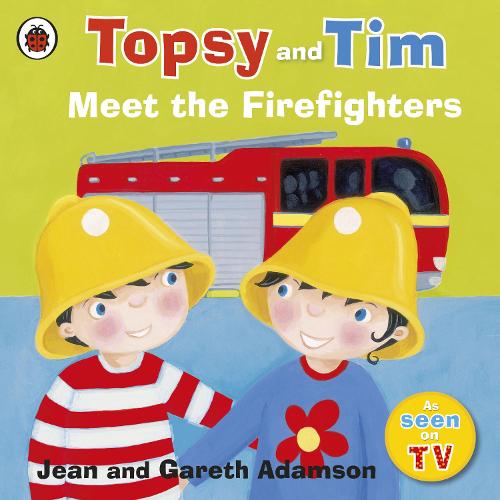 Topsy and Tim Meet the Firefighters (Topsy & Tem)