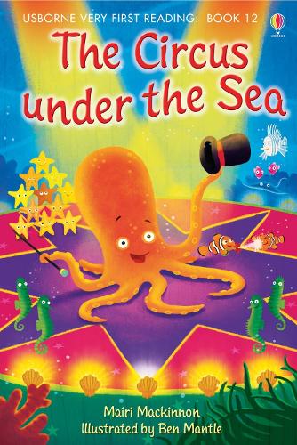 Circus Under the Sea (First Reading) (Usborne Very First Reading)